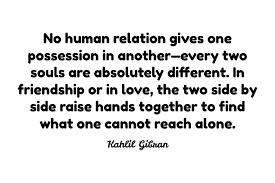 Khalil Gibran Quote On Relationship And Love Khalil Gibran Quotes Fact Quotes Kahlil Gibran Quotes