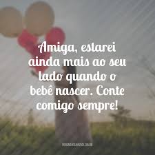 30 Frases Para Amiga Gravida Que Vao Celebrar Uma Nova Vida Imagens com mensagens de aniversário e parabéns para compartilhar com seus amigos no facebook nesta data especial. 30 frases para amiga gravida que vao