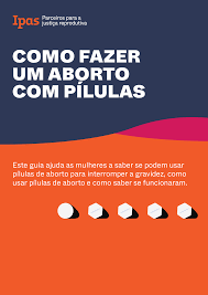 Como utilizar as pílulas abortivas - Ipas