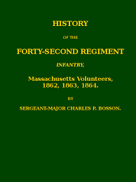 History Of The Forty Second Regiment Infantry Massachusetts