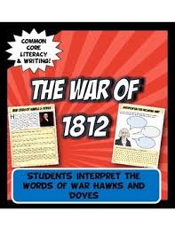 The War Of 1812 War Hawks Doves Primary Source Activity War Of 1812 Primary Sources Activities Primary Sources
