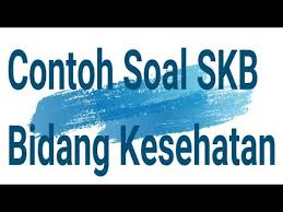 Contoh Soal Cpns 2018 Contoh Soal Skb Bidang Kesehatan Cpns 2018 Icpns