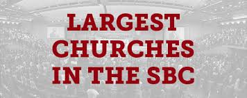 largest churches in the southern baptist convention