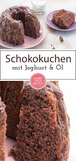 Saftiger Schoko Joghurt Kuchen Backen Macht Glucklich Rezept In 2020 Kuchen Rezepte Einfach Schokokuchen Kuchen Ohne Backen