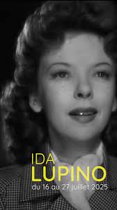 🎬 Rétrospective IDA LUPINO 📅 Du 16 au 27 juillet Elle fut longtemps  l’unique femme à siéger parmi les 900 membres de la Directors Guild of  America… C’est dire la singularité d’Ida Lupino ! ✊ Actrice ...