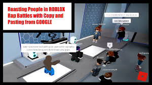 Roasts for roblox auto rap battles. Roasting People In Roblox Rap Battle Copy And Paste From Google Trolling 3 Youtube