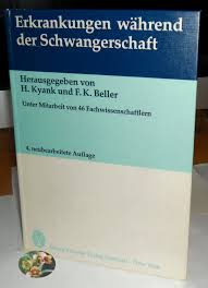 Eine volltextsuche oder die genaue angabe einer. Erkrankungen Wahrend Der Schwangerschaft Kyank Helmut Beller Buch Gebraucht Kaufen A026d4xw01zzd