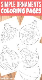Simply click on the image or link below to download your printable pdf. Simple Christmas Ornaments Coloring Page For Kids Trail Of Colors