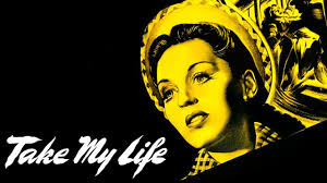 Take My Life (1947)