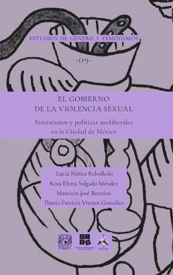 El gobierno de la violencia sexual: feminismos y políticas neoliberales en la Ciudad de México
