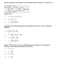 So the two rules, written in a formal manner, would be: Write A Boolean Expression For The Logic Diagram Chegg Com