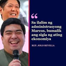 SUMIGLA ANG EKONOMIYA Cavite 1st District Representative Jolo Revilla  commended the administration of President Ferdinand “Bongbong” Marcos Jr.  for its supposed success in strengthening and revitalizing the country's  economy.