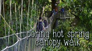 Length3.5 kmelevation gain247 mroute typeloop. Poring Hot Spring Rainforest Canopy Walk May 19 Youtube