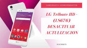 The looping video app introduced a new quality setting that allows you to post vines in hd. Lg Tribute Hd Ls676 Desactivar Actualizaciones Para No Perder Liberacion X Unlock Youtube