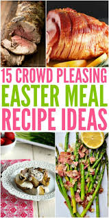 As popular turkey is for chicken is one of the most popular meats for holidays and tends to be first or second choice for most during holiday meals. Crowd Pleasing Easter Dinner Recipes For Your Feast