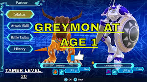 digimon world next order digivolve to greymon at age 1