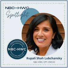 Meet Rupali Shah Lubchansky, NBC-HWC, CPT, FMCHC! Rupali received her  health coach training at Functional Medicine Coaching Academy and became a  National Board Certified Health & Wellness Coach (NBC-HWC) in 2023. Rupali