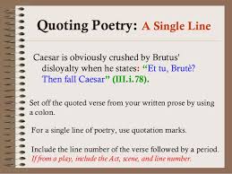 The format for quoting poetry in mla depends on how much you are quoting. How To S Wiki 88 How To Quote A Poem In Text
