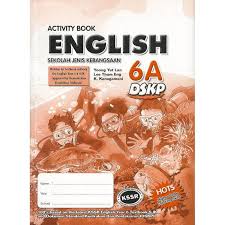 Dokumen standard kurikulum dan pentaksiran (dskp). Activity Book English 6a Sjk Last Peekabook Com My