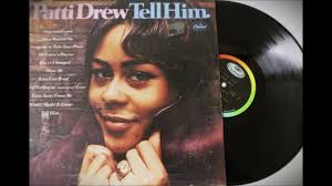 PATTI DREW (Tell Him) 2023 Remaster