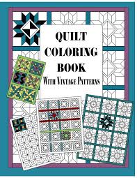 Free printable quilt coloring pages. Buy Quilt Coloring Book With Vintage Patterns Quilters Coloring Pages And Quilting Design Book For Adults Patchwork Quilt Designs Gift Book Online At Low Prices In India Quilt Coloring Book With