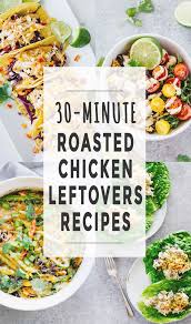 30 Leftover Chicken Recipes Jar Of Lemons Leftover Chicken Recipes Cooked Chicken Recipes Leftover Chicken Recipes Healthy