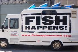 Maybe you would like to learn more about one of these? Fish Happens Food Truck Takes To The Streets Eater La