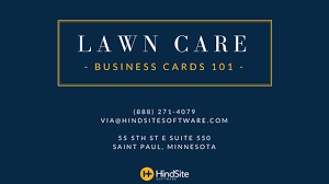 When it comes to your business, don't wait for opportunity, create it! Lawn Care Business Cards 101