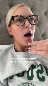 Jimmy Is A Dirt Bag Love Is Blind