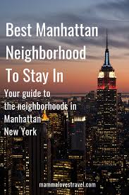 Best Area To Stay In Manhattan New York Mamma Loves Travel New York City Travel New York Travel Visit New York