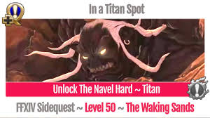 Ffxiv The Navel (Hard) (Titan Hard) Solo Speedkill In 1M13S - Youtube