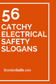 Maybe you would like to learn more about one of these? 50 Catchy Electrical Safety Slogans Electrical Safety Quotes Quotesgram