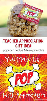 Popcorn Teacher Appreciation Gift Idea With Recipe And Free Printa Popcorn Teacher Appreciation Free Teacher Appreciation Printables Teacher Appreciation Gifts