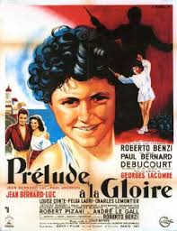 Prelude to glory (Prélude à la gloire) (1949)