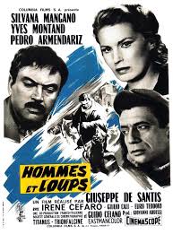 Costner's post wolves reputation has harmed the historical treatment of this film me thinks. Men And Wolves De Giuseppe De Santis Leopoldo Savona 1955 Unifrance
