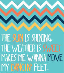 Sun is shining (the fireman song), 2008. Pin By Kelly Z On For The Home In 2021 Weather Quotes Bob Marley Quotes Grad Quotes