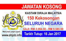 Permohonan jawatan terbuka jabatan kastam diraja malaysia 2019 tawaran adalah dipelawa daripada 1. Jawatan Kosong Kastam Diraja Malaysia Kdrm 16 Januari 2017 Jawatan Kosong Kerajaan Swasta Terkini Malaysia 2021 2022