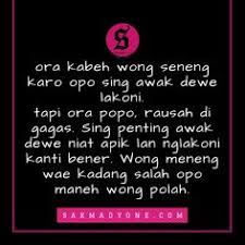 Ada yang buat mantan, teman, pacar, sampai buat orang munafik. 250 Ide Bijak Jawa Di 2021 Bijak Kata Kata Motivasi