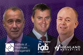 Institute of Healthcare Management and Academy of Fabulous Stuff appoint  Highland Marketing
