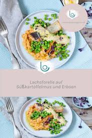 Entzundungs Hemmendes Rezept Lachsforelle Auf Susskartoffelmus Und Erbsen Uloop Magazin Entzundungshemmende Rezepte Rezepte Lachsforelle