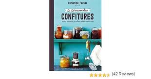 Amazon It Le Larousse Des Confitures La Saveur Incomparable Des Confitures Gelees Et Compotes Maison Ferber Christine Libri In Altre Lingue Nel 2020