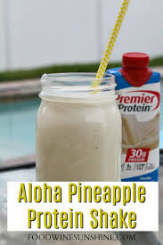 Aloha Pineapple Protein Shake In 2020 Premier Protein Shakes Premier Protein Protein Shake Smoothie