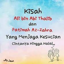 Pondok pesantren putri miftahul jannah wangkal. Kisah Cinta Suci Sayyidina Ali Dan Fatimah Ayo Baca