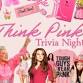 Think Pink Trivia Night event image