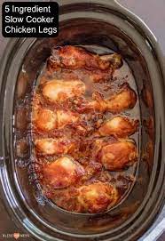 Since this crock pot chicken recipe is so easy, we can get a little creative with the side dishes! 5 Ingredient Slow Cooker Chicken Legs Simple Crockpot Chicken Recipe