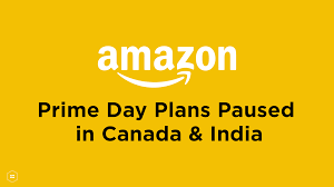 As a reminder, prime day ends tonight and you can sign up here for a membership that also includes a free trial. Amazon Pauses Prime Day Plans For Canada India Due To Covid 19 Concerns Kaspien Inc