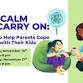 Keep Calm & Carry On: Top Tools to Help Parents... event in East Brunswick, NJ