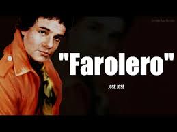 Farolero Jose Jose Letras Com