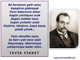 Tevfik fikret'in sabah olursa adlı şiiri, 8 eylül 1321/21 eylül 1905 tarihini taşır. Siir Tevfik Fikret Han I Yagma Prof Dr Ahmet Saltik