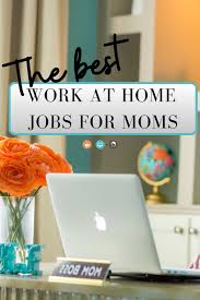 Find A Job In 2020 Home Based Jobs Mom Jobs Job